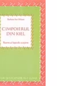 CIMPOIERUL DIN KIEL. BASME SI LEGENDE SCOTIENE