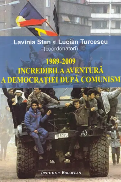 1989-2009 Incredibila aventură a democrației după comunism