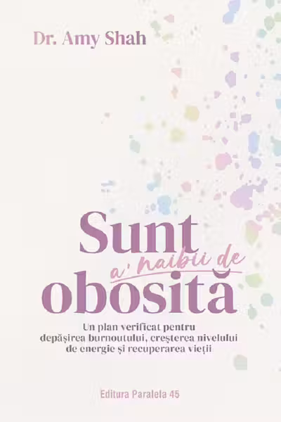 Sunt a’ naibii de obosita