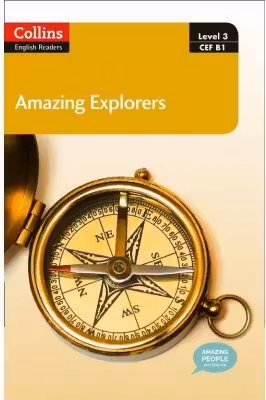 Amazing People ELT Readers. Amazing Explorers B1. Adapted