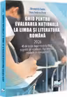 Ghid pentru Evaluarea Nationala la Limba si literatura romana 2026