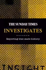 THE SUNDAY TIMES INVESTIGATES