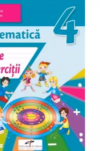 Matematica. Caiet de activitati. Clasa a 4-a