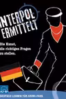 Interpol ermittelt. Deutsch lernen fur Krimi-Fans Sprachspiel. Die Kunst, die richtigen Fragen zu stellen