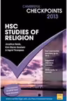 Cambridge Checkpoints HSC Studies of Religion 2013 - Jonathan Noble, Kim-Maree Goodwin, Ingrid Thompson