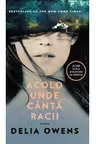 Acolo unde canta racii (editie tie-in)