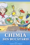Chimia din bucatarie