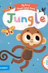 Jungle My First Touch and Find Series by Campbell Books