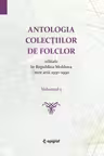 Antologia colectiilor de folclor V 1