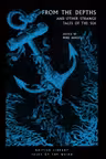From the Depths and Other Strange Tales of the Sea