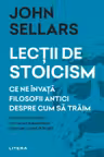 Lectii de stoicism