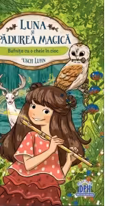 Luna si Padurea Magica. Bufnita cu o cheie in cioc - Usch Luhn, Lisa Brenner