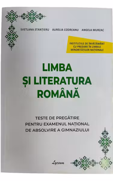 Limba si literatura romana Teste de pregatire p-u examenul national de absolvire a gimnaziului