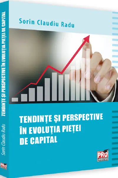 Tendințe și perspective în evoluția pieței de capital