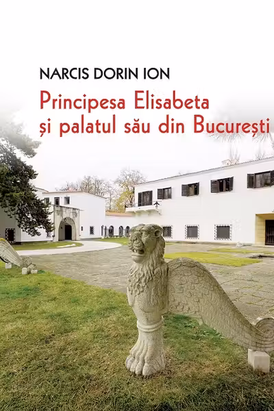 Principesa Elisabeta si palatul sau din Bucuresti
