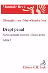 Drept penal. Partea specială conform Codului penal Ed.5