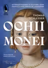 Ochii Monei - Thomas Schlesser