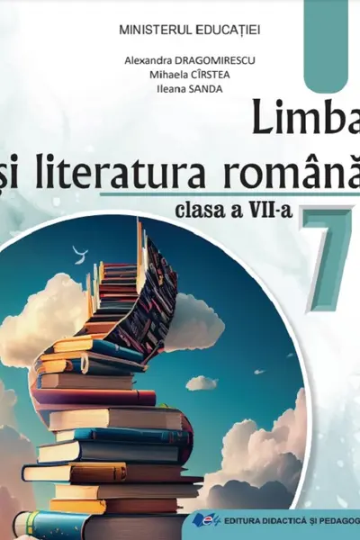 Limba si literatura romana. Manual clasa 7