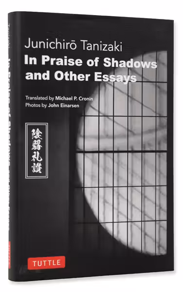 In Praise of Shadows and Other Essays