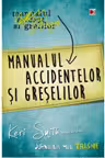 Manualul accidentelor si greselilor