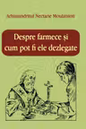Despre farmece și cum pot fi ele dezlegate