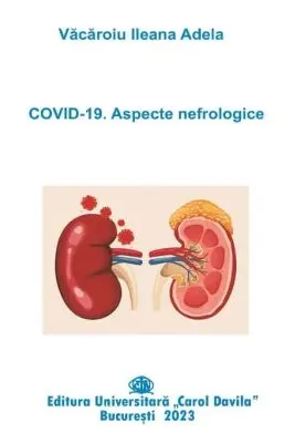 COVID-19. Aspecte nefrologice