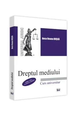 Dreptul mediului. Curs universitar