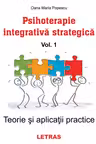 Psihoterapie integrativa strategica. Volumul I