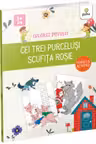 Cei trei purcelusi si Scufita Rosie