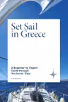 Set Sail in Greece