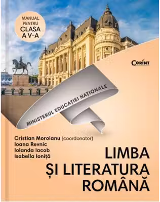 Limba si literatura romana, manual pentru clasa a 5-a. Contine varianta digitala - Cristian Moroianu (coordonator)