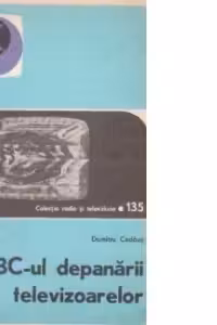 ABC-ul depanarii televizoarelor
