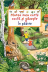 Marea mea carte cauta si gaseste - In padure