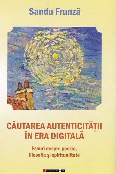 Căutarea autenticității în era digitală