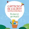CARTICICA DE PICTAT PENTRU COPII MICI. PRIMELE ANIMALE