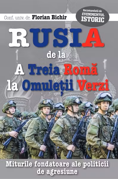 Rusia, de la A Treia Roma, la Omuleții Verzi