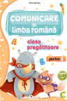 Comunicare in limba romana - Clasa pregatitoare - Partea I - Caiet de lucru