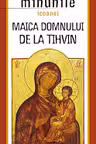 Maica Domnului de la Tihvin. Minunile icoanei
