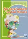 Sa aprofundam textele literare clasa a IV-a
