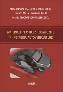 Materiale plastice si compozite in ingineria autovehiculelor