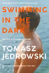 Swimming in the Dark