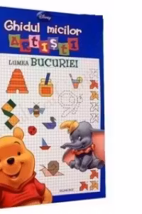 GHIDUL MICILOR ARTISTI-LUMEA BUCURIEI