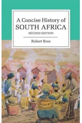 A Concise History of South Africa