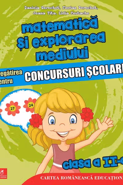 Matematica și explorarea mediului - Clasa 2 - Pregătirea pentru concursuri școlare