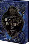 Heavenly Bodies (Deluxe Edition)