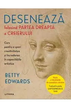 DESENEAZA FOLOSIND PARTEA DREAPTA A CREIERULUI. Edwards Betty