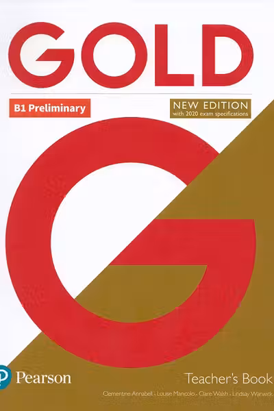 Gold New Edition B1 Preliminary Teacher's Book