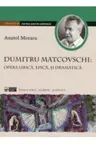 Cartea care te salveaza. Dumitru Matcovschi: opera lirica, epica si dramatica
