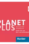 Planet Plus A2. 2 2 Audio-CDs zum Kursbuch, 1 Audio-CD zum Arbeitsbuch Deutsch fur Jugendliche