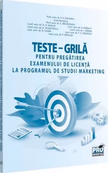 Teste-grilă pregătirea examenului de licență la programul de studii Marketing